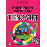 Phát Triển Nâng Cao Tiếng Việt Lớp 2