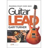 Phương Pháp Chơi Đàn Guitar Lead