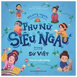 Tài Nữ Xuất Chúng- Những Người Phụ Nữ Siêu Ngầu