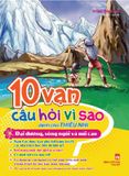 10 Vạn Câu Hỏi Vì Sao_Đại Dương, Sông Ngòi Và Núi Cao