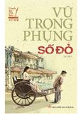 Số Đỏ - Vũ Trọng Phụng - Tái Bản 2020