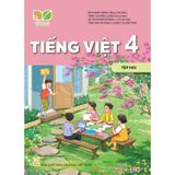 Tiếng Việt 4 Tập 2 - Kết Nối Tri Thức Với Cuộc Sống