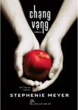 Stephenie Meyer - Chạng Vạng