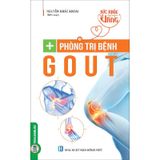 Sức Khỏe Là Vàng - Phòng Trị Bệnh Gout