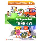 Bách Khoa Nuôi Dưỡng Thói Quen Tốt Cho Trẻ - Thói Quen Tốt Về Hành Vi