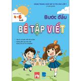 Sách - Bước Đầu Bé Tập Viết ( Hành Trang Giúp Bé Tự Tin Vào Lớp 1)