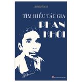 Tìm Hiểu Tác Giả Phan Khôi