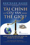 Tài Chính Có Cứu Vãn Được Thế Giới