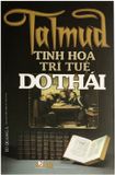 Talmud - Tinh Hoa Trí Tuệ Do Thái