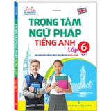 Trọng Tâm Ngữ Pháp Tiếng Anh Lớp 6 - Tập 1