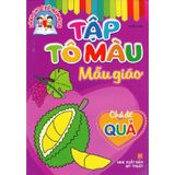 Tập Tô Màu Mẫu Giáo - Chủ Đề Quả