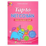 Tập Tô Nét Cơ Bản (Dành Cho Bé 5 - 6 Tuổi)