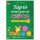 Tập Tô Và Làm Quen Chữ Cái (Dành Cho Bé 5 - 6 Tuổi) - Tập 2