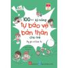 100++ Kỹ Năng Tự Bảo Vệ Bản Thân Cho Trẻ - Ứng Phó Với Thiên Tai