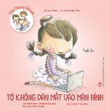 Bé Học Kĩ Năng - Tự Chăm Sóc Bản Thân - Tớ Không Dán Mắt Vào Màn Hình