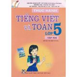 Thực Hành Tiếng Việt Và Toán 5 - Tập 2