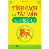 Tính Cách Và Tài Vận - Tuổi Sửu