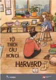 Tớ Thích Cậu Hơn Cả Harvard