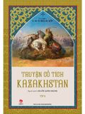 Truyện Cổ Tích Kazakhstan - Tập 3