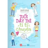 Tuổi Dậy Thì Ti Tỉ Chuyện