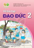 Vở Bài Tập Đạo Đức Lớp 2 - Kết Nối Tri Thức Với Cuộc Sống