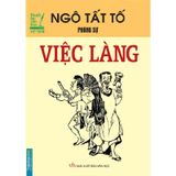Việc Làng - Danh Tác Văn Học Việt Nam