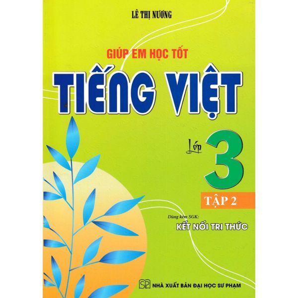 Giúp Em Học Tốt Tiếng Việt 3/2 Kntt