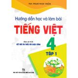 Hướng Dẫn Học Và Làm Bài Tiếng Việt 4 Tập 1 - Kết Nối Tri Thức