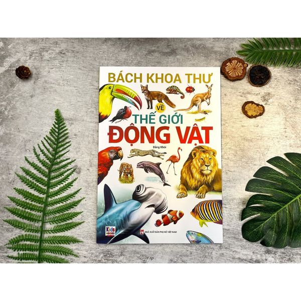 Bách Khoa Thư Về Thế Giới Động Vật - Bìa Mềm