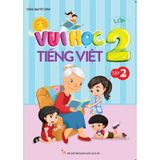 Vui Học Tiếng Việt Lớp 2 - Tập 2