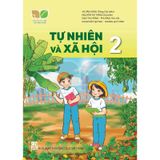 Tự Nhiên Và Xã Hội Lớp 2 - Kết Nối Tri Thức Với Cuộc Sống