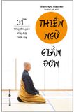 Sổ Tay Thiền Ngữ Giản Đơn: 31 Ngày Sống Đơn Giản – Sống Đẹp – Thiền Tập