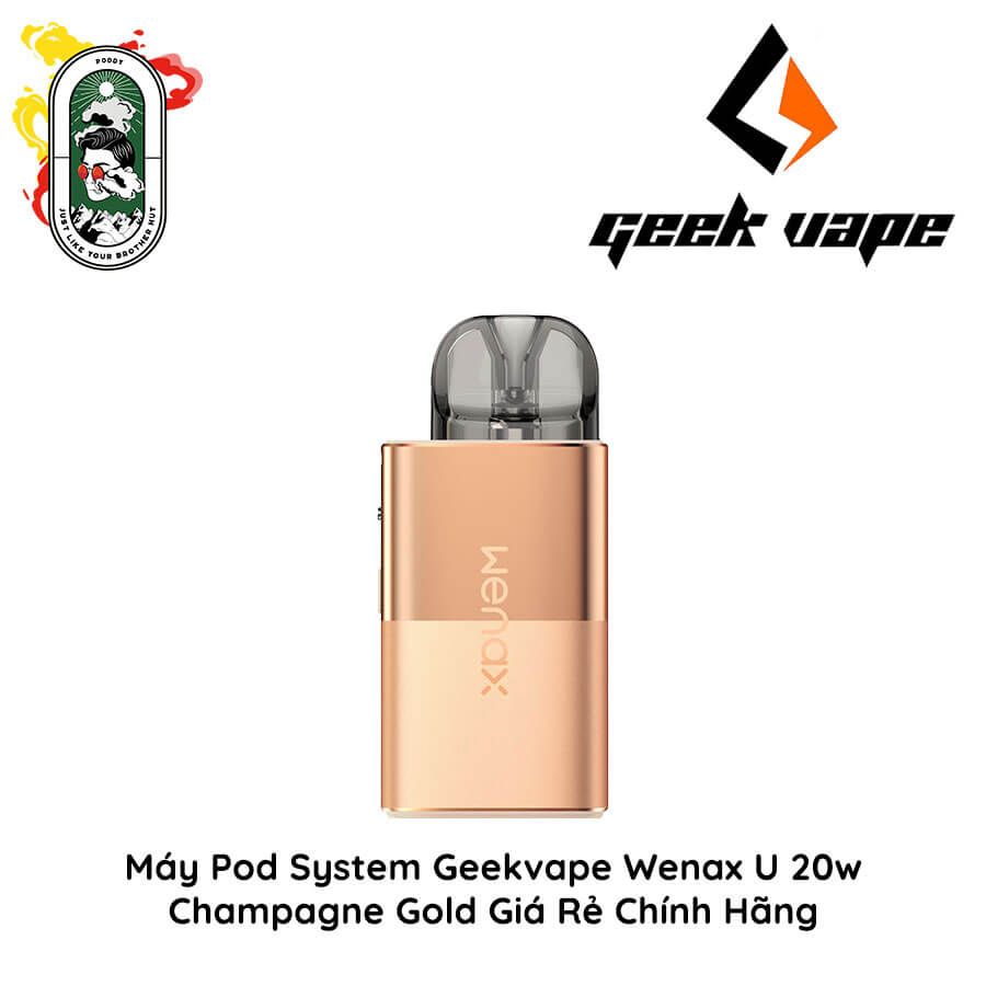  Máy Pod System Kit Geekvape Wenax U Chính Hãng 