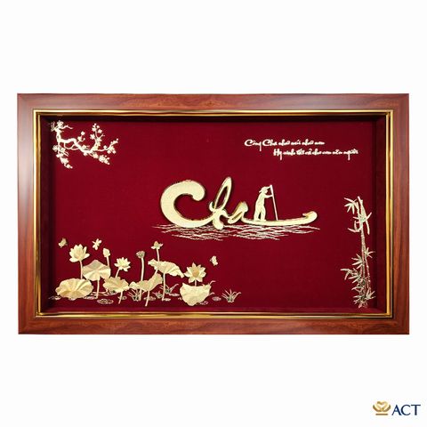 Tranh Chữ Cha dát vàng 24k ACT GOLD