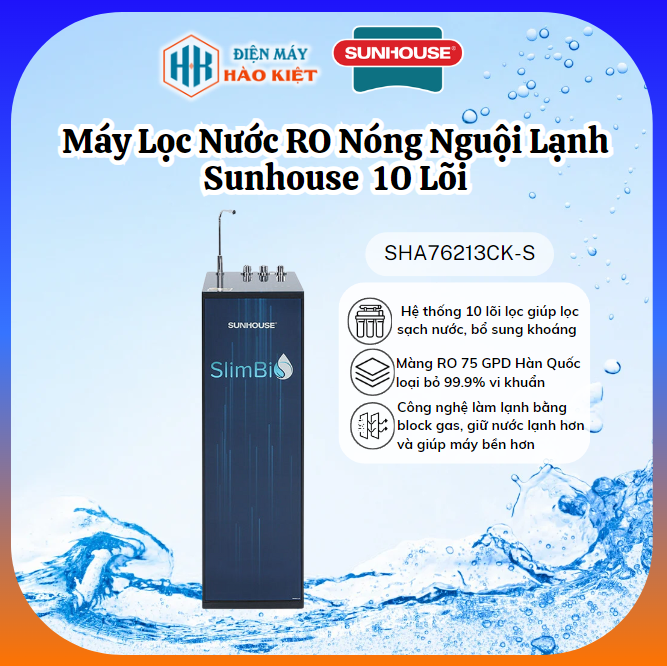 SHA76213CK-S - Máy Lọc Nước RO Nóng Nguội Lạnh Sunhouse - 10 Lõi