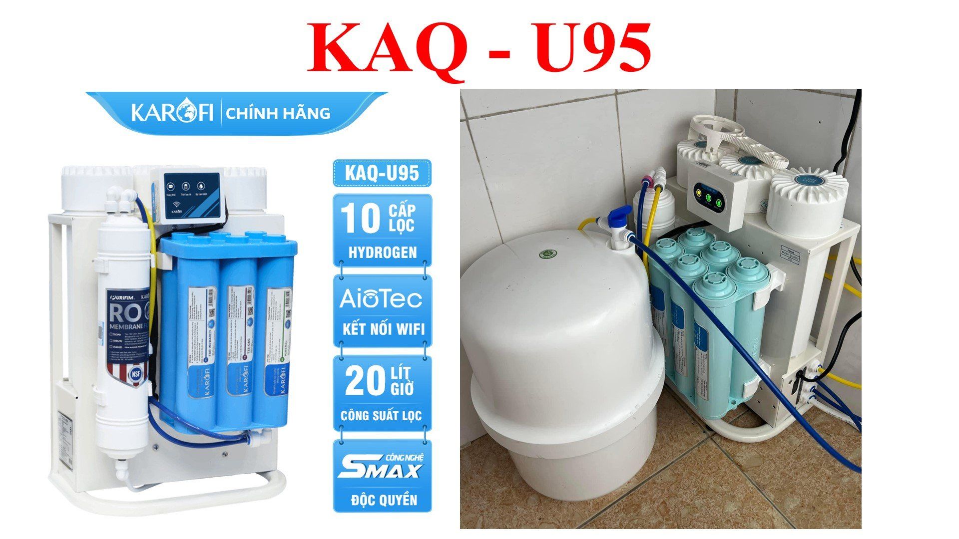 KAQ-U95 - Máy Lọc Nước Không Tủ Để Gầm Karofi _ 10 Lõi