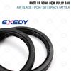 Bộ phốt và vòng đệm puly EXEDY Air Blade (1 Bộ)