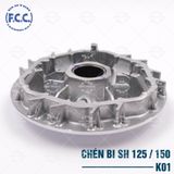 Chén bi FCC SH 125 / 150 ( K01 )