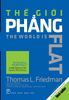 Thế Giới Phẳng - Tóm Lược Lịch Sử Thế Giới Thế Kỷ XXI