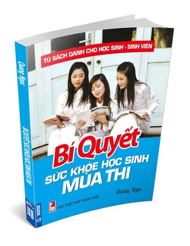 Bí Quyết Sức Khoẻ Học Sinh Mùa Thi