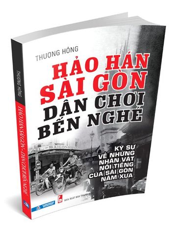 Hảo Hán Sài Gòn - Dân Chơi Bến Nghé