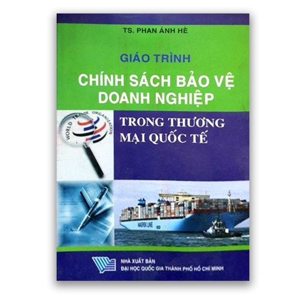 Giáo Trình Chính Sách Bảo Vệ Doanh Nghiệp Trong Thương Mại Quốc Tế