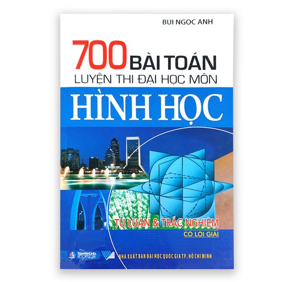 700 Bài Toán Luyện Thi Đại Học Môn Hình Học