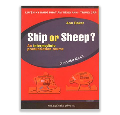 Ship or Sheep? Luyện kỹ năng phát âm Tiếng Anh trung cấp