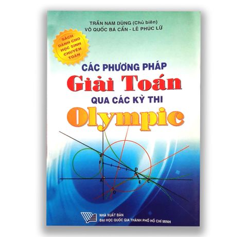 Các phương pháp giải toán qua các kỳ thi Olympic