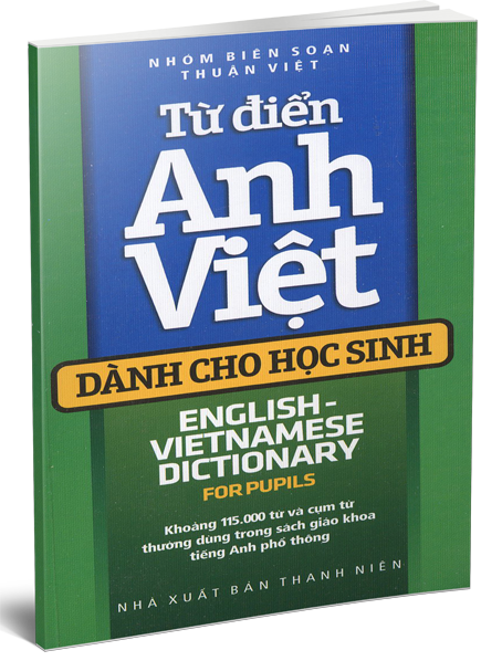 Từ Điển Anh - Việt 115.000 Từ - Dành Cho Học Sinh