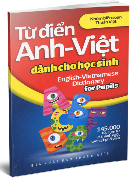 Từ Điển Anh - Việt 145.000 Từ - Dành Cho Học Sinh
