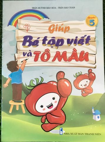 Giúp Bé Tập Viết Và Tô Màu - Quyển 5