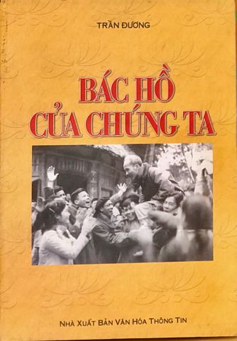 Bác Hồ Của Chúng Ta