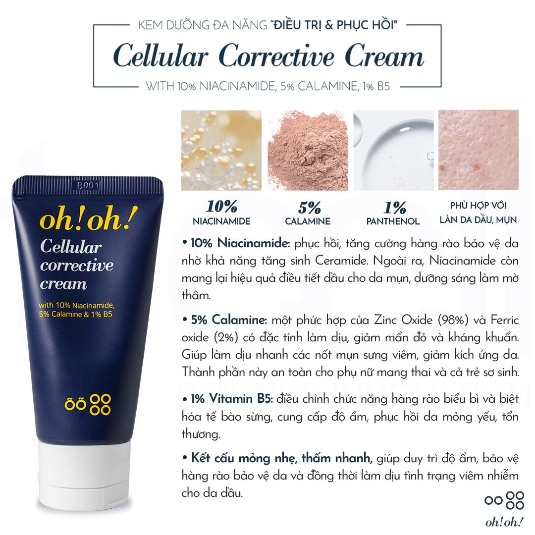 Kem Dưỡng Phục Hồi Da Tổn Thương oh!oh! Cellular Corrective Cream (with 10% Niacinamide, 5% Calamine, 1% B5) (30ml)